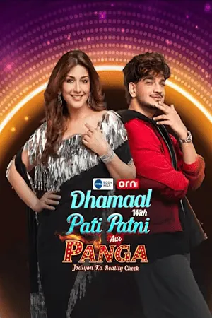Dhammal with Pati Patni Aur Panga – Jodiyon Ka Reality Check 2026 Season 2 WEB-DL | Dubbed Hindi Movie [EP- 01 Added]