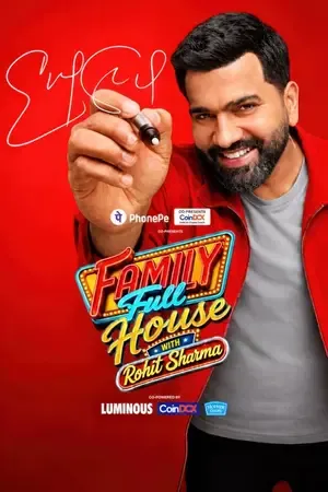 Family Full House with Rohit Sharma 2026 Season 1 TV-Show Audio WEB-DL | Dubbed Hindi Movie [EP – 07 Added]