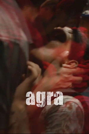 Agra 2025 Audio WEB-DL | Dubbed Hindi Movie